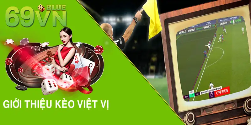Giới thiệu kèo việt vị